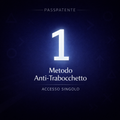 Metodo Anti-Trabocchetto (1 Argomento a Scelta)